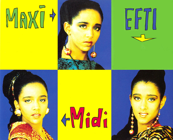 Midi, Maxi & Efti