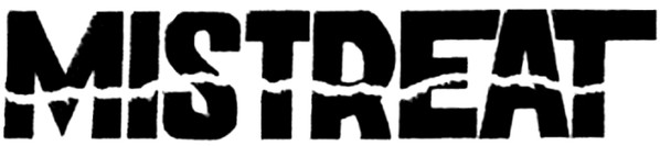 Mistreat