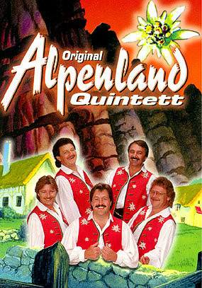 Orig. Alpenland Quintett