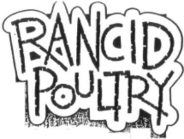 Rancid Poultry