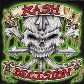 Rash Decision