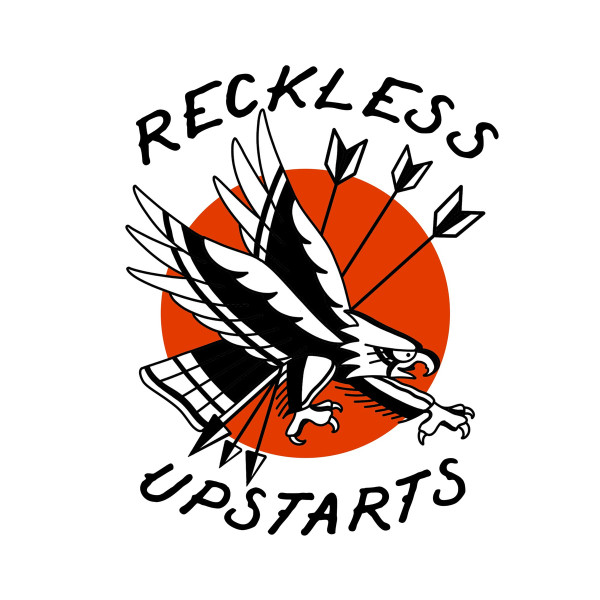 Reckless Upstarts