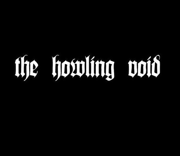 The Howling Void