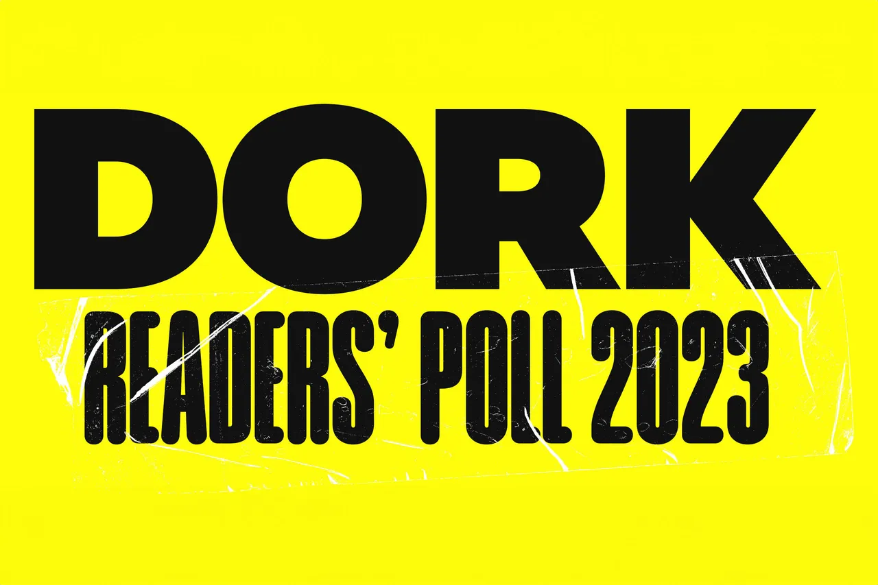 Vote now in the Dork Readers' Poll 2023!