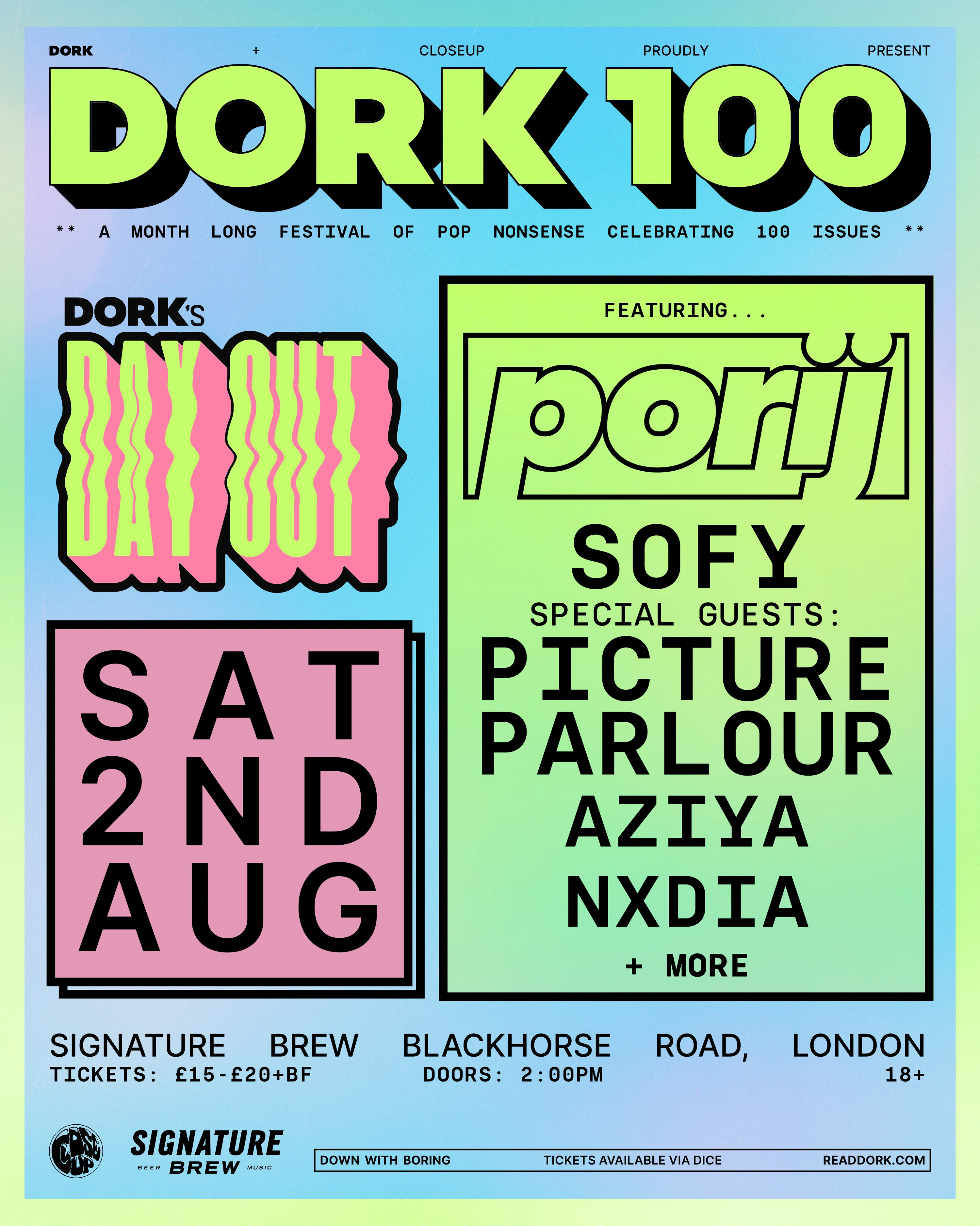 Dork 100: Dork's Day Out @ Signature Brew Blackhorse Road, London