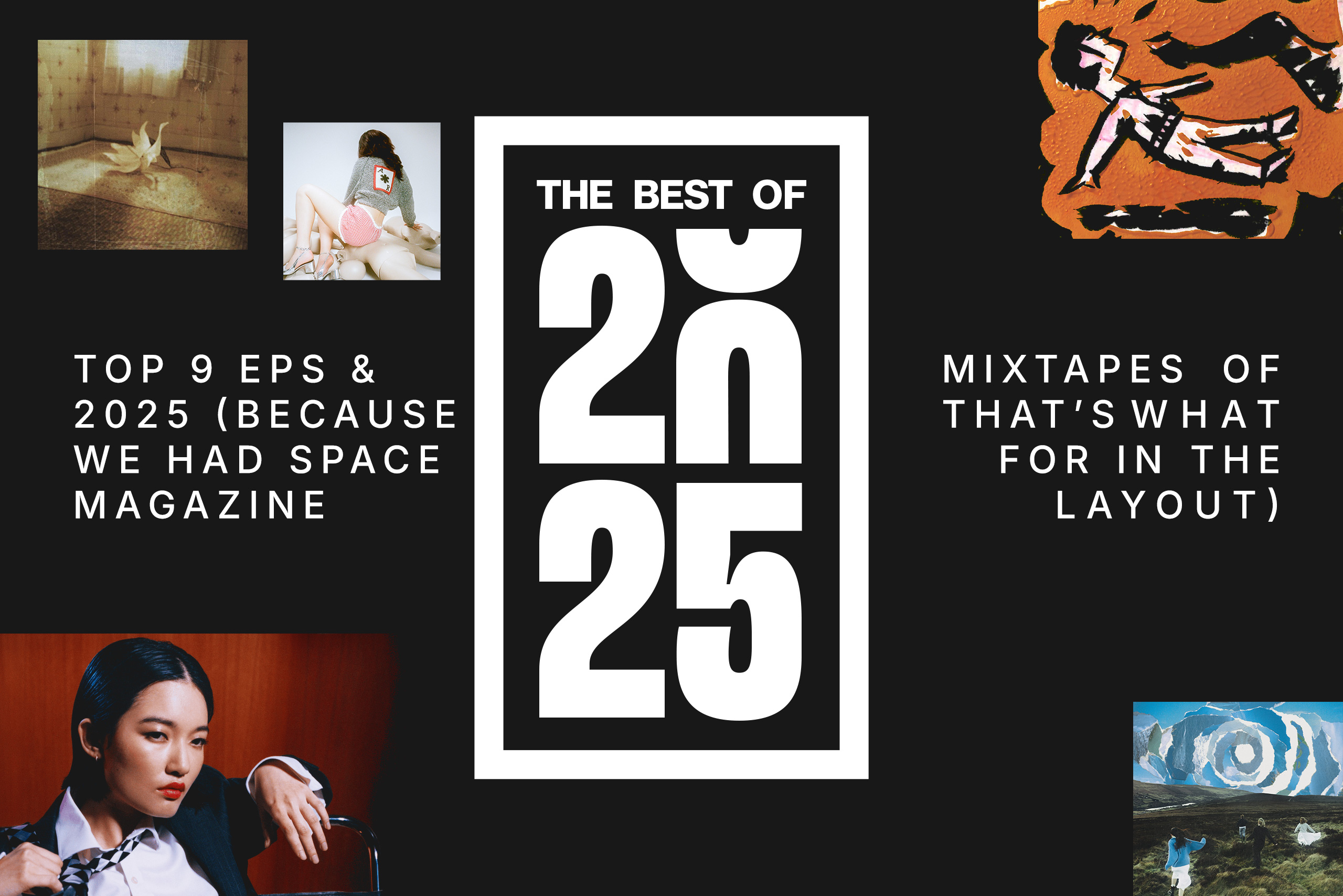 Dork's Top 9 EPs and mixtapes of 2025 (because that's what we had room for in the magazine layout)