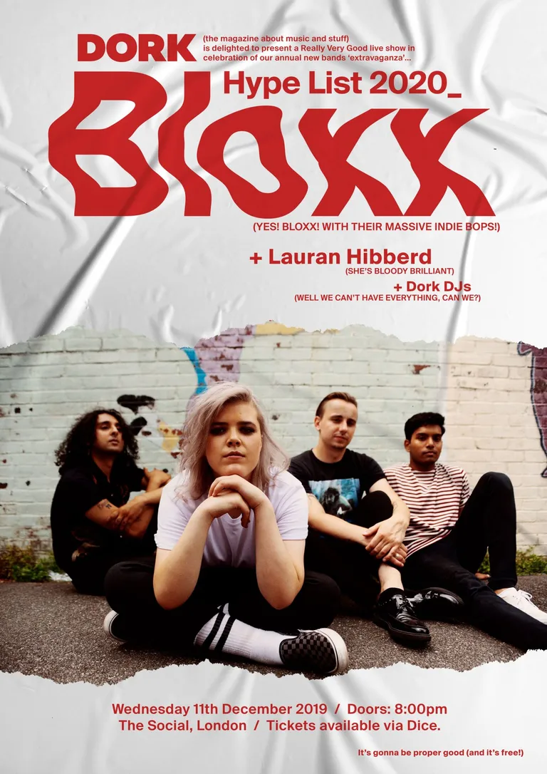 We're celebrating our Hype List 2020 with a free London show next month, featuring Bloxx and Lauran Hibberd!
