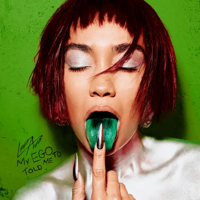 Leigh-Anne - My Ego Told Me To