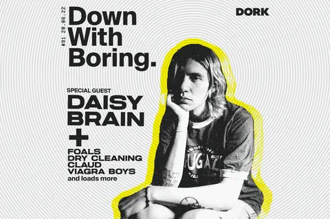 Daisy Brain is our special guest on tonight's edition of Down With Boring