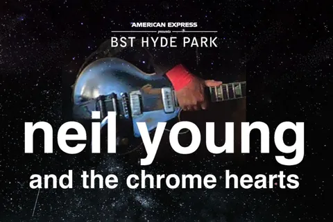 Neil Young and the Chrome Hearts are going to headline BST Hyde Park