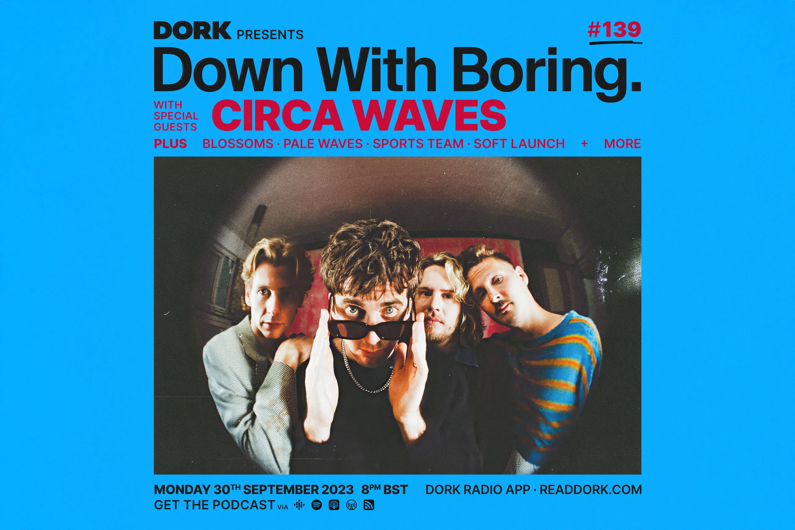 Circa Waves are the special guests on tonight's edition of Down With Boring