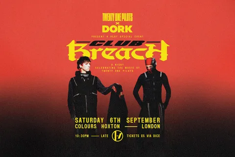 Dork is teaming up with Twenty One Pilots for a special one off celebration of their music, Club Breach